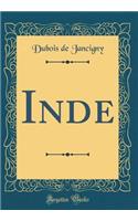 Inde (Classic Reprint)