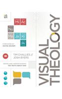Visual Theology: Seeing and Understanding the Truth about God