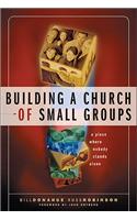 Building a Church of Small Groups