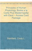 Principles of Human Physiology, Books a la Carte Plus Masteringa&p with Etext -- Access Card Package