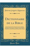 Dictionnaire de la Bible, Vol. 4