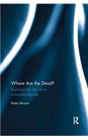 Where are the Dead?