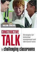 Constructive Talk in Challenging Classrooms: Strategies for Behaviour Management and Talk-Based Tasks