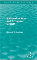 National Income and Economic Growth (Routledge Revivals)