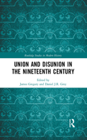 Union and Disunion in the Nineteenth Century