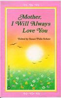 Mother, I Will Always Love You