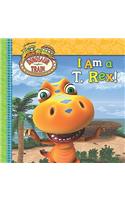 I Am a T. Rex!