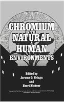 Chromium in the Natural and Human Environments