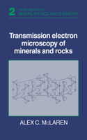 Transmission Electron Microscopy of Minerals and Rocks