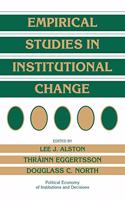 Empirical Studies in Institutional Change