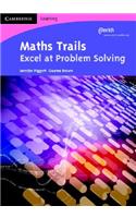 Maths Trails: Excel at Problem Solving