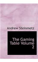 Gaming Table Volume 2