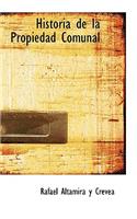 Historia de La Propiedad Comunal: (English)