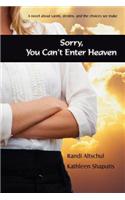 Sorry, You Can't Enter Heaven