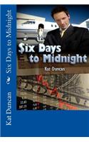 Six Days to Midnight