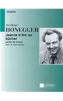 Arthur Honegger - Jeanne d'Arc Au Bucher