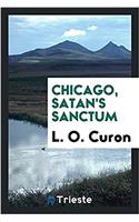 Chicago, Satan's Sanctum