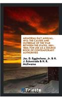 Memorial Day Annual, 1912: The Causes and Outbreak of the War Between the States, 1861-1865; For Use as a Source Book of Contemporary Authorities: The Causes and Outbreak of the War Between the States, 1861-1865; For Use as a Source Book of Contemporary Authorities