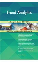 Fraud Analytics A Complete Guide - 2019 Edition