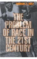 Problem of Race in the Twenty-First Century