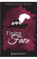 Fixing Fate