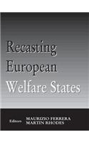 Recasting European Welfare States