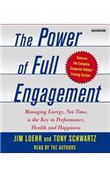 The Power of Full Engagement