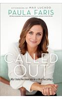 Called Out – Why I Traded Two Dream Jobs for a Life of True Calling