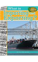What Is Importing and Exporting?