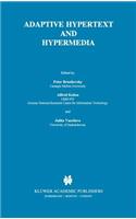 Adaptive Hypertext and Hypermedia