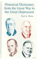 Historical Dictionary from the Great War to the Great Depression