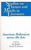 American Modernism Across the Arts