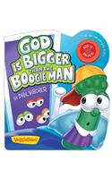 God Is Bigger Than the Boogie Man