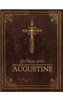 30 Days with Augustine