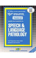 SPEECH AND LANGUAGE PATHOLOGY: Passbooks Study Guide