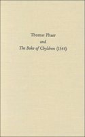 Thomas Phaer and the Boke of Chyldren (1544): v. 201 (Medieval & Renaissance Texts & Studies S.)