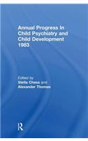 1983 Annual Progress In Child Psychiatry
