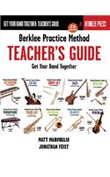 Berklee Practice Method: Teacher's Guide: Get Your Band Together(English)