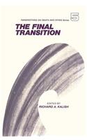 The Final Transition