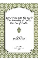 The Floure and the Leafe, The Assembly of Ladies, The Isle of Ladies