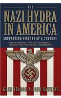 The Nazi Hydra in America: Wall Street and the Rise of the Fourth Reich