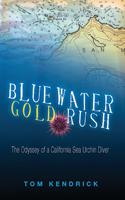 Bluewater Gold Rush
