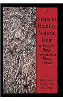 7 Steps to Healthy Natural Hair