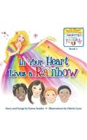 In Your Heart Lives a Rainbow