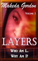Layers: Who Am I? Why Am I?