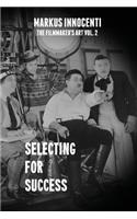 Selecting For Success