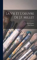 vie et l'oeuvre de J.F. Millet