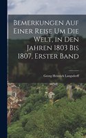 Bemerkungen Auf Einer Reise Um Die Welt, in Den Jahren 1803 Bis 1807, Erster Band