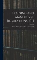 Training and Manoeuvre Regulations, 1913