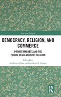 Democracy, Religion, and Commerce